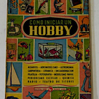 Cómo iniciar un hobby
