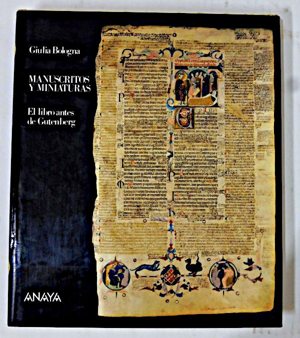 Manuscritos y Miniaturas (El libro antes de Gutenberg)