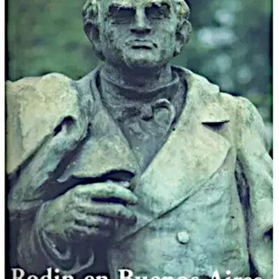 Rodin en Buenos Aires